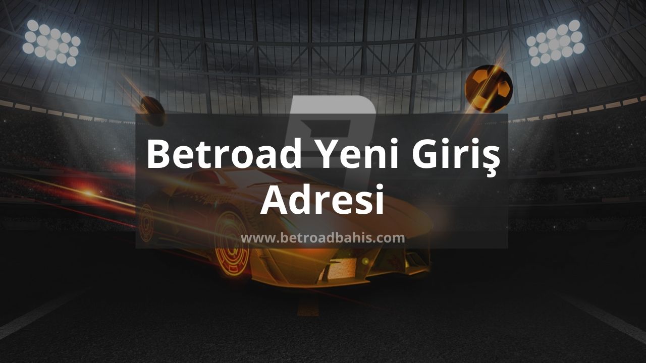 Betroad Yeni Giriş Adresi
